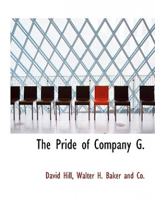 Pride of Company G.