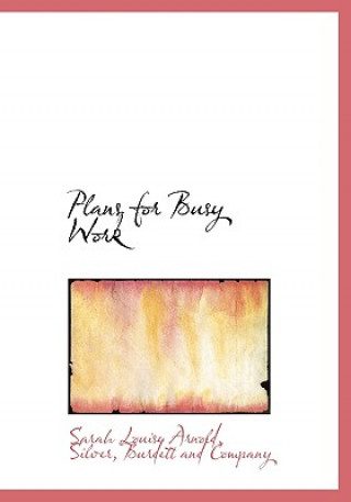 Plans for Busy Work