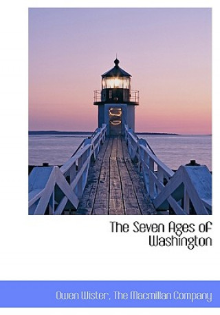 Seven Ages of Washington