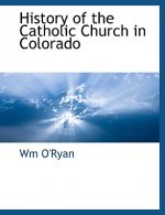 History of the Catholic Church in Colorado
