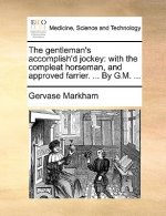 Gentleman's Accomplish'd Jockey