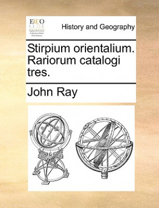 Stirpium Orientalium. Rariorum Catalogi Tres.