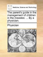 Parent's Guide in the Management of Children in the Measles