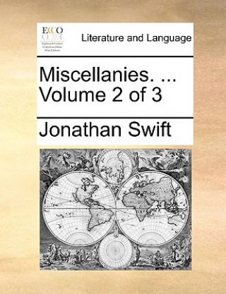 Miscellanies. ... Volume 2 of 3