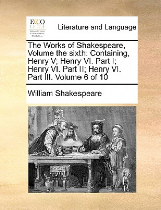 Works of Shakespeare, Volume the Sixth
