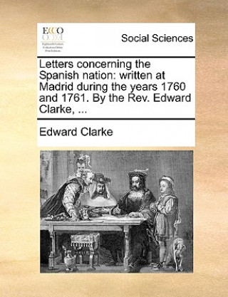 Letters Concerning the Spanish Nation