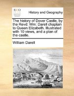 History of Dover Castle, by the Revd
