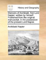 Memoirs of Archibald, First Lord Napier