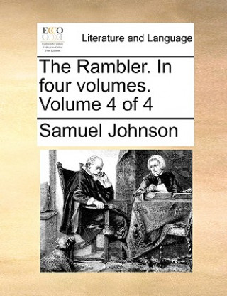 Rambler. in Four Volumes. Volume 4 of 4