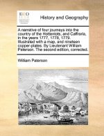 Narrative of Four Journeys Into the Country of the Hottentots, and Caffraria, in the Years 1777, 1778, 1779. Illustrated with a Map, and Nineteen Copp