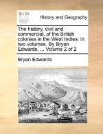 history, civil and commercial, of the British colonies in the West Indies