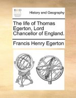 Life of Thomas Egerton, Lord Chancellor of England.