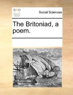Britoniad, a Poem.