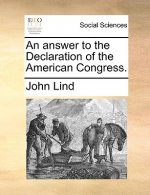 Answer to the Declaration of the American Congress.