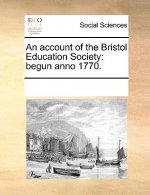 Account of the Bristol Education Society