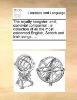 Royalty Songster; And, Convivial Companion