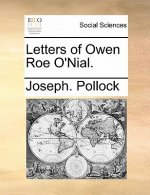 Letters of Owen Roe O'Nial.