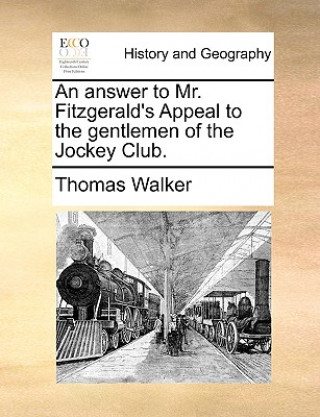 Answer to Mr. Fitzgerald's Appeal to the Gentlemen of the Jockey Club.