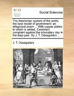 Newtonian System of the World, the Best Model of Government