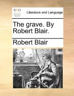 Grave. by Robert Blair.