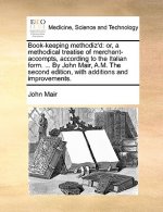 Book-Keeping Methodiz'd