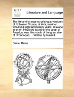 Life and Strange Surprizing Adventures of Robinson Crusoe, of York, Mariner