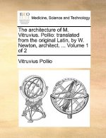 Architecture of M. Vitruvius. Pollio