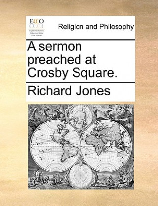 sermon preached at Crosby Square.