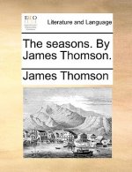 Seasons. by James Thomson.