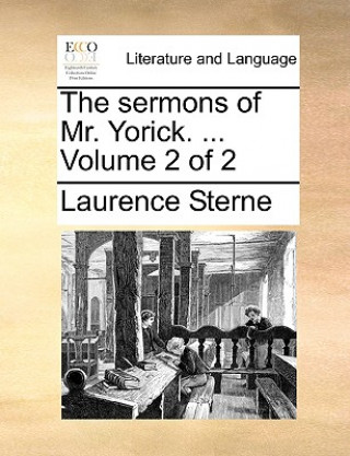 The sermons of Mr. Yorick. ...  Volume 2 of 2