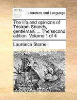 life and opinions of Tristram Shandy, gentleman. ... The second edition. Volume 1 of 4