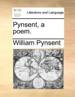 Pynsent, a Poem.