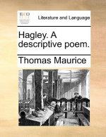 Hagley. a Descriptive Poem.