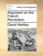 Argument on the French Revolution.