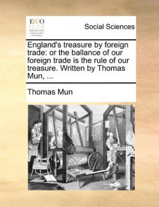 England's Treasure by Foreign Trade