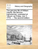 Genuine Life of William Hawke, the Famous Highwayman, Executed at Tyburn, on Friday, July 1, 1774