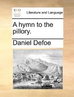 Hymn to the Pillory.