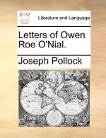 Letters of Owen Roe O'Nial.