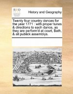 Twenty Four Country Dances for the Year 1771