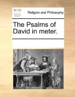 The Psalms of David in meter.