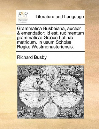 Grammatica Busbeiana, Auctior & Emendatior
