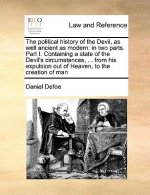 Political History of the Devil, as Well Ancient as Modern