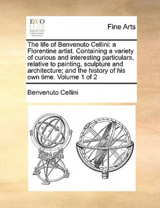 Life of Benvenuto Cellini