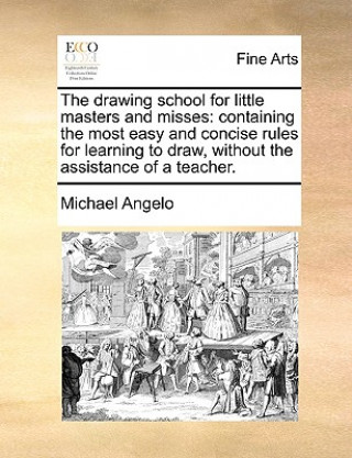 Drawing School for Little Masters and Misses