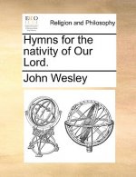 Hymns for the Nativity of Our Lord.