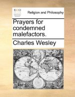 Prayers for Condemned Malefactors.