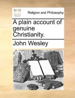 Plain Account of Genuine Christianity.