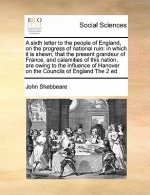 Sixth Letter to the People of England, on the Progress of National Ruin