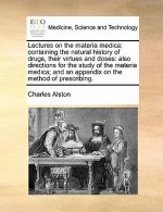 Lectures on the materia medica