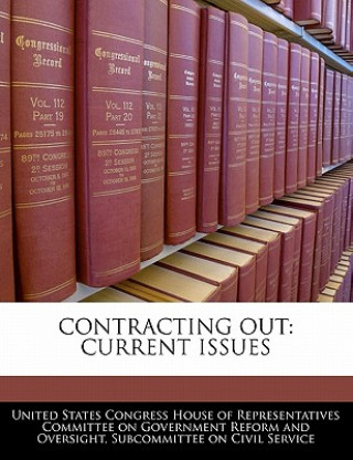 CONTRACTING OUT: CURRENT ISSUES